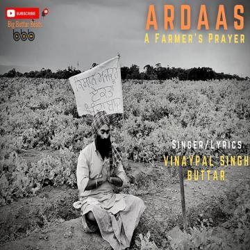 download Ardaas-Farmers-Prayer Vinaypal Singh Buttar mp3